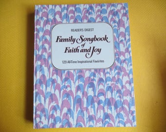 Vintage Reader's Digest Sheet Music Book: Family Songbook of Faith and Joy