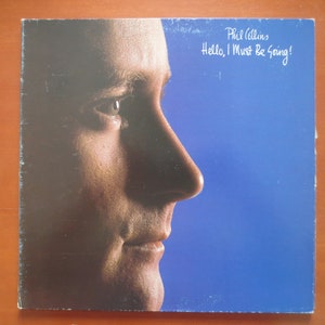 Vintage Records, PHIL COLLINS, HELLO I Must Be Going, Phil Collins Record, Rock Record, Phil Collins Album, Phil Collins Lp, 1982 Records
