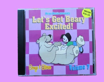 Let's Get Beary Excited – Songs and Stories, Volume 7 (c. 2000) CD