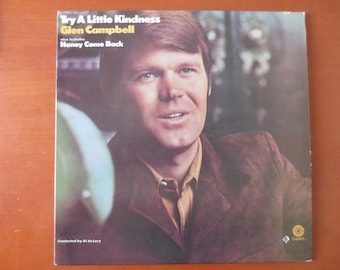 Disco de vinilo antiguo de Glen Campbell: Try A Little Kindness LP, 1970