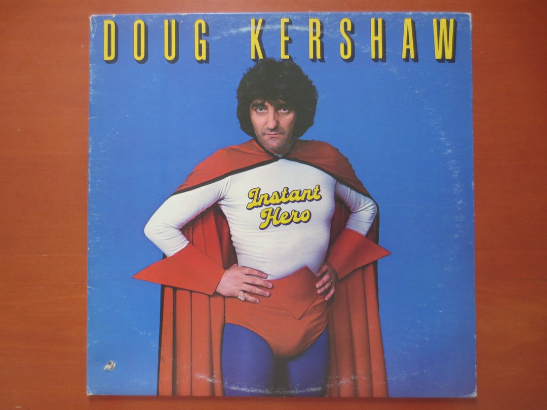 DOUG KERSHAW, Instant HERO, Doug Kershaw Record, Doug Kershaw Album
