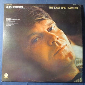 GLEN CAMPBELL, The Last Time I Saw Her, Płyta Glen Campbell, Płyty Country, Albumy Glen Campbell, Płyta winylowa, Płyty Vintage, Płyty z 1971 r.