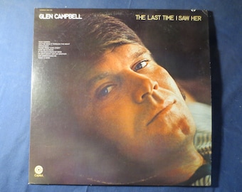 Glen Campbell - The Last Time I Saw Her - LP de vinilo de 1971