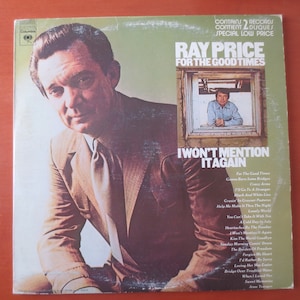 RAY PRICE, I Won&#39;t Mention It, For the GOOD Times, Ray Price Records, Ray Price Albums, Country Records, Lps, Vintage Records, 1975 Records