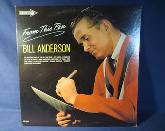 Bill Anderson "From This Pen" Vinyl LP - 1965 Vintage Record