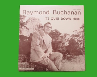 RAYMOND BUCHANAN, It's Quiet Down Here, PRECINTADO DE FÁBRICA, Álbum de época, Disco de 1965, Vinilo LP