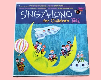 SING-A-LONG for CHILDREN, Vol. 1, Kids Record, Nursery Rhyme Album, Kids Lp, Vinyl, 1962 Records