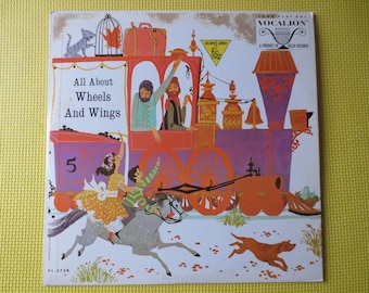 Vintage Children's Vinyl Record: All About Wheels and Wings, 1961