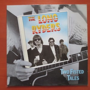 The Long Ryders - Two Fisted Tales Vinyl LP - 1987 Vintage Record