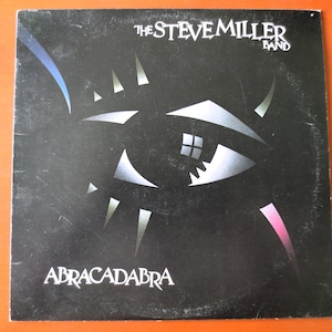 STEVE MILLER, ABRACADABRA, Steve Miller Record, Rock Record, Steve Miller Album, Steve Miller lps, Rock Album, Vintage Records, 1982 Records