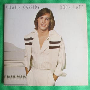 SHAUN CASSIDY, BORN Late, Shaun Cassidy Record, Shaun Cassidy Vinyl, Shaun Cassidy Album, Shaun Cassidy Lp, Vintage Records, Lp, 1977 Record