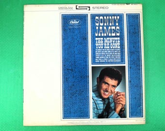 Sonny James "The Minute You're Gone" Vinyl LP - 1963 Vintage Record