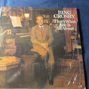 Vintage Bing Crosby Vinyl Record: That&#39;s What Life Is All About, 1975