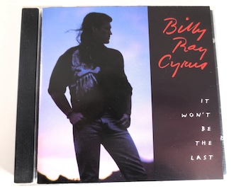 BILLY RAY CYRUS, It Won't Be The Last, 1993 Disco compacto, CD clásico