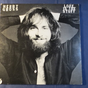 Vintage Records, HENRY GROSS, LOVE is the Stuff, Henry Gross Record, Country Record, Henry Gross Album, Henry Gross Lp, Vinyl, 1978 Records