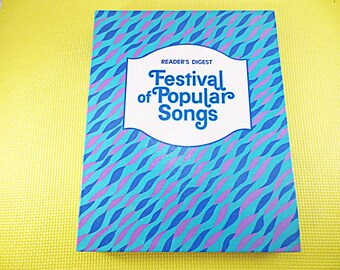 Reader's Digest SONGBOOK, SHEET MUSIC, Festival of Popular Songs, 1977 Music Book