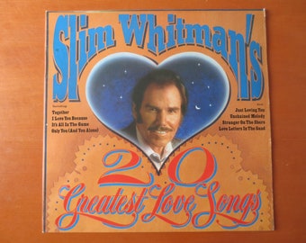 SLIM WHITMAN, 20 Greatest Love Songs, Slim Whitman Records, Slim Whitman Albums, Slim Whitman Vinyl, Vinyl, Vintage Records, 1979 Records