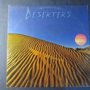 Vintage Records, DESERTERS, Rock Records, Deserters Records, Deserters Albums, Deserters Vinyl, Deserters Lp, Vinyl Record, Lp, 1981 Records