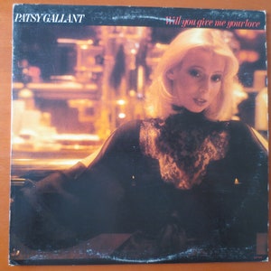 Vintage Record, PATSY GALLANT Album, Will You Give Me Your Love, Patsy Gallant Vinyl, Patsy Gallant Lp, Vintage Vinyl, Records, 1977 Records