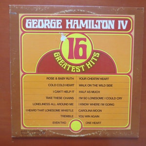Vintage Records, GEORGE HAMILTON iv, GREATEST Hits Album, Country Record, Country Album, Country Vinyl, Country Lp, Vintage Lp, 1972 Records