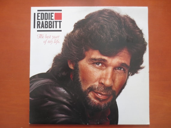 Vintage Eddie Rabbitt LP, the Best Year of My Life, 1984 Country