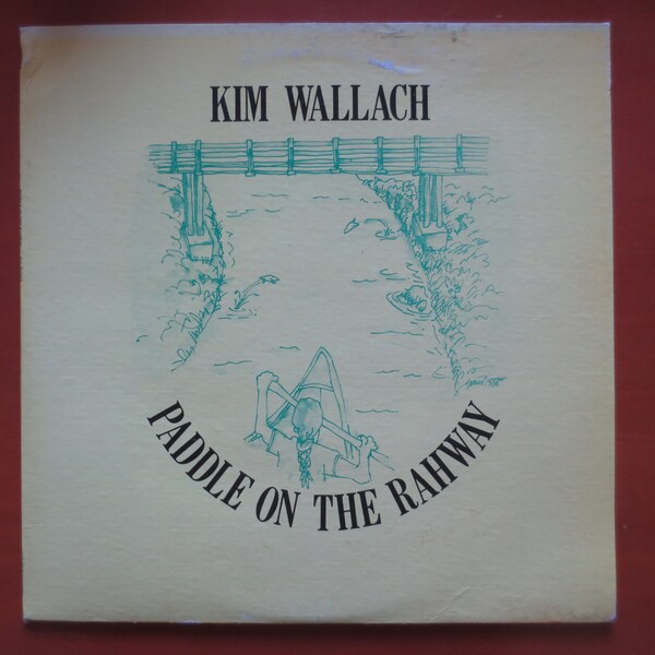 Vintage Records, KIM WALLACH, PADDLE on the Rahway, Kim Wallach Records, Vintage Vinyl, Kim Wallach Albums, Vinyl Records, Lps, 1985 Records