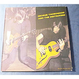Vintage Records, GEORGE THOROGOOD, and the DESTROYERS, Rock Record, Vintage Vinyl, Record Vinyl, Records, Vinyl Record, Vinyl, 1978 Records