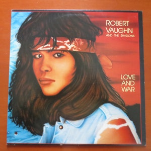 Vintage Records, ROBERT VAUGHN-album, het SHADOWS-album, Love and War-album, Robert Vaughn Record, Robert Vaughn-vinyl, lps, 1987 Records