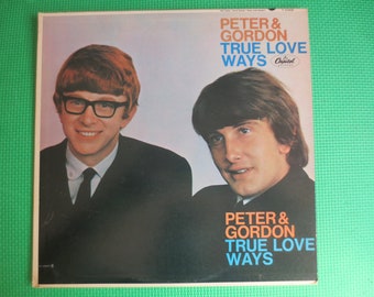 PETER und GORDON, True LOVE Ways, Peter and Gordon Lp, Pop Records, Pop Rock Records, Pop Rock Album, 60er-Jahre-Musikplatte, Lps, 1965 Records