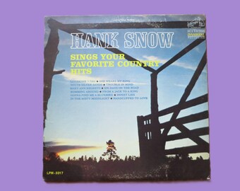 HANK SNOW, Sings Your Favorite Country Hits, Vintage Album, 1965 Record, Vinyl Lp