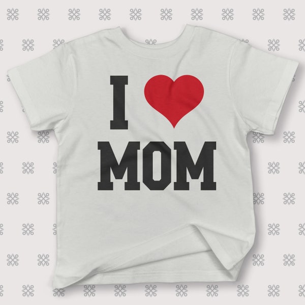 I love Mom l Fair Wear Kinder T-Shirt Motto-Shirt l Muttertag