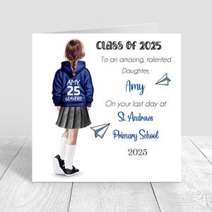 Personalised Y6 Girls School Leavers Card, Last Day Primary School,High school, Secondary School leaving card,Class of 2025,Students 1722