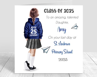 Personalised Y6 Girls School Leavers Card, Last Day Primary School,High school, Secondary School leaving card,Class of 2026,Students 1722