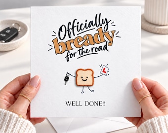 Driving Test Passed Card, Funny Toast Pun Card, Officially Bready for the Road, Congratulations New Driver Card, 3D Well Done Card 3142