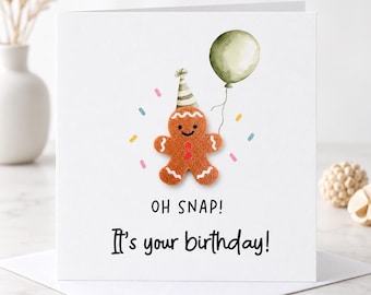 Gingerbread Birthday Card, Funny Birthday Card for Friend,3D Gingerbread Man Card,Oh Snap It's Your Birthday,Cute Biscuit Birthday Card 3153