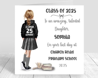 Personalised Y6 Girls School Leavers Card, Last Day Primary School,High school, Secondary School leaving card,Class of 2025,Students 1723