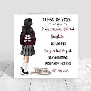 Personalised Y6 Girls School Leavers Card, Last Day Primary School,High school, Secondary School leaving card,Class of 2025,Students 1646