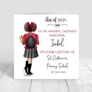 Personalised Girls School Leavers Card, Last Day Primary School,High school, Secondary School leaving card,Class of 2024,End of year  1471