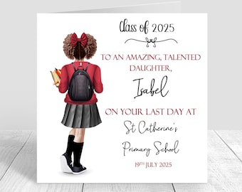 Personalised Girls School Leavers Card, Last Day Primary School,High school, Secondary School leaving card,Class of 2026,End of year  1471