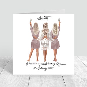 Personalisierbar an Ihrem Hochzeitstag, handgemachte Karte, Hochzeitsroben, beste Freundin/Schwester/Cousine/Bestie, individuelle Frisur, Brautstamm, Brautparty 844