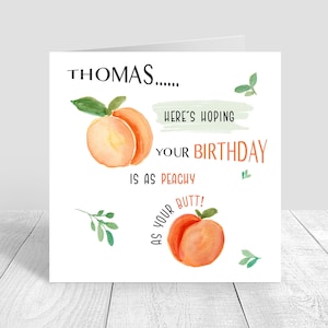 Gepersonaliseerde humor verjaardagskaart, Peachy Butt verjaardagskaart, grappige verjaardagskaart voor volwassenen, heren verjaardagskaart dames, perzik, 833