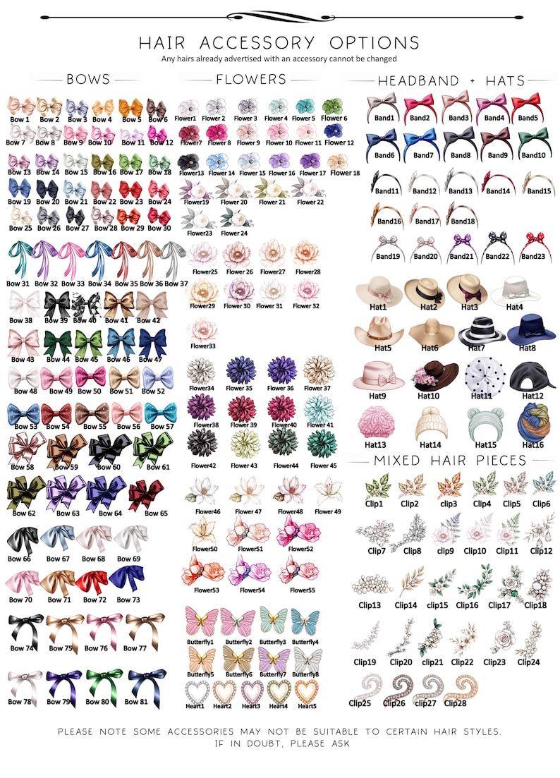 May include: A comprehensive chart titled HAIR ACCESSORY OPTIONS displaying a wide variety of illustrated bows, flowers, headbands, hats, and mixed hair clips, each labeled with a unique identifier for selection and customization purposes.