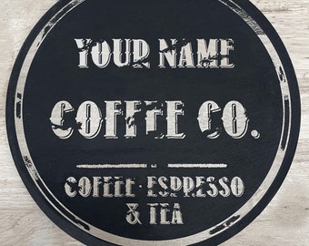 Your Name Here Coffee Company | Wood Sign | Coffee Sign | Coffee Decor