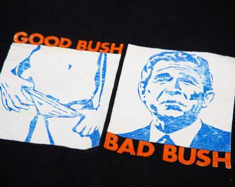 good bush bad bush don't panic tシャツ 00s Vintage Don't Panic T-shirt Good Bush Bad Bush
