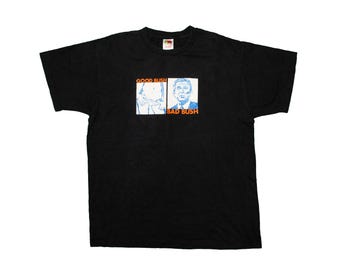 Vtg Good Bush Bad Bush Funny Don't Panic Series Y2K Black T-shirt