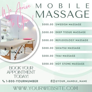 May include: A white and green flyer advertising mobile massage services. The flyer features a photo of a massage table in a room with a pink lamp and a mirror. The text on the flyer reads "We Arrive To You!" and lists different types of massage services with prices, including Swedish, Deep Tissue, Reflexology, Shiatsu, Thai, and Hot Stone Massage. The flyer also includes a phone number, website address, and social media handle.