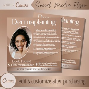 May include: A social media flyer for Dermaplaning, featuring a smiling woman touching her face. The flyer lists benefits like removing dead skin cells and reducing wrinkles. Includes contact information and website.