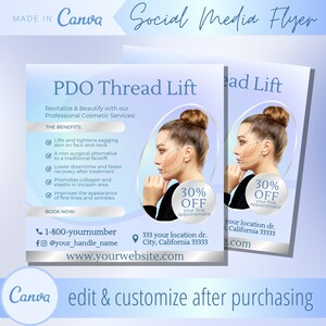 May include: A social media flyer advertises PDO Thread Lift and Face Lift services. The flyer features a woman's face with lines drawn on it to show the areas that can be treated. The flyer includes a 30% off discount for the first appointment. The flyer also includes the phone number, email address, and website address for the business.