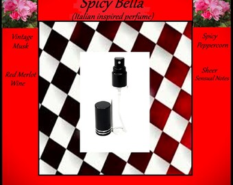 Spicy Bella (Italian Aroma Inspired) Lovely Perfume for Women, Red Wine, Vintage Musk, Sensual Notes