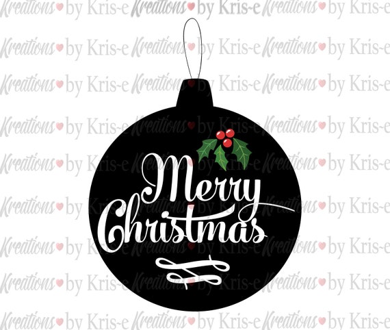 Merry Christmas Svg Christmas Ornament Christmas Bulb Shirt Etsy